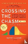 Moore, Geoffrey A. - Crossing the Chasm, 3rd Edition