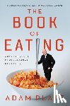 Platt, Adam - The Book of Eating