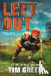 Green, Tim - Left Out
