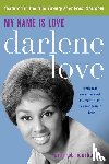 Love, Darlene - My Name Is Love