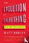 Ridley, Matt - The Evolution of Everything