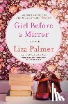 Palmer, Liza - Girl Before a Mirror