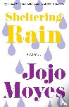 Moyes, Jojo - Sheltering Rain