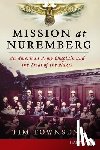 Townsend, Tim - Mission at Nuremberg LP