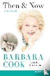 Cook, Barbara - Then and Now