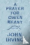 Irving, John - A Prayer for Owen Meany