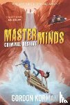 Korman, Gordon - Masterminds: Criminal Destiny