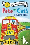 Dean, James, Dean, Kimberly - Pete the Cat's Train Trip