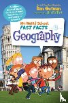 Gutman, Dan - My Weird School Fast Facts: Geography