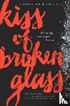 Madeleine Kuderick - Kiss of Broken Glass