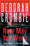 Crombie, Deborah - Now May You Weep