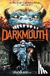 Hegarty, Shane - Darkmouth #1: The Legends Begin