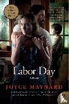 Maynard, Joyce - Labor Day