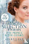 Cass, Kiera - The Selection Stories: The Prince & The Guard