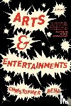 Beha, Christopher - Arts & Entertainments