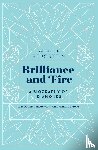 Bergstein, Rachelle - Brilliance and Fire
