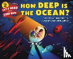 Zoehfeld, Kathleen Weidner - How Deep Is the Ocean?