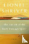 Shriver, Lionel - The Motion of the Body Through Space
