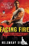 Dimon, Helenkay - Facing Fire