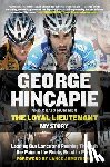 Hincapie, George, Hummer, Craig - The Loyal Lieutenant