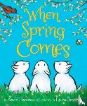 Henkes, Kevin - When Spring Comes