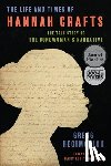 Hecimovich, Gregg - The Life and Times of Hannah Crafts