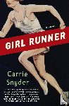 Snyder, Carrie - Girl Runner