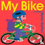 Barton, Byron - My Bike