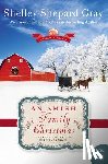 Gray, Shelley - An Amish Family Christmas
