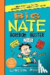 Peirce, Lincoln - Big Nate Boredom Buster