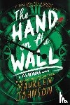 Johnson, Maureen - The Hand on the Wall