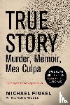Finkel, Michael - True Story tie-in edition
