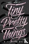 Sona Charaipotra, Dhonielle Clayton - Tiny Pretty Things