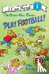 Berenstain, Mike - The Berenstain Bears Play Football!