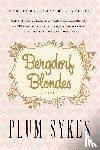 Sykes, Plum - Bergdorf Blondes