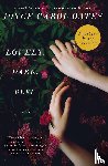 Oates, Joyce Carol - Lovely, Dark, Deep
