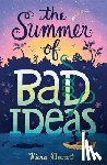 Stewart, Kiera - The Summer of Bad Ideas