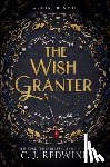 Redwine, C. J. - The Wish Granter