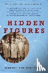Shetterly, Margot Lee - Hidden Figures: The American Dream and the Untold Story of the Black Women Mathematicians Who Helped Win the Space Race