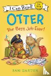 Garton, Sam - Otter: The Best Job Ever!