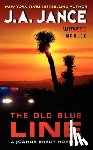 Jance, J. A. - The Old Blue Line