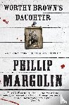 Margolin, Phillip - Worthy Brown's Daughter