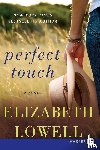 Lowell, Elizabeth - Perfect Touch [Large Print]