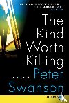 Swanson, Peter - Kind Worth Killing LP, The
