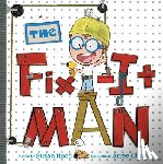Hood, Susan - The Fix-It Man