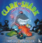 Hale, Bruce - Clark the Shark: Afraid of the Dark