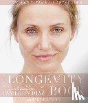 Diaz, Cameron, Bark, Sandra - The Longevity Book
