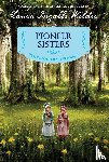 Wilder, Laura Ingalls - Pioneer Sisters