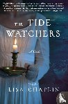 Chaplin, Lisa - Tide Watchers, The