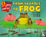 Pfeffer, Wendy - From Tadpole to Frog